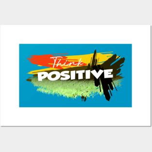 Think Positive. Posters and Art